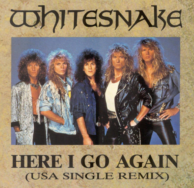 Once Upon a Time at the Top of the Charts: Whitesnake, “Here I Go Again”