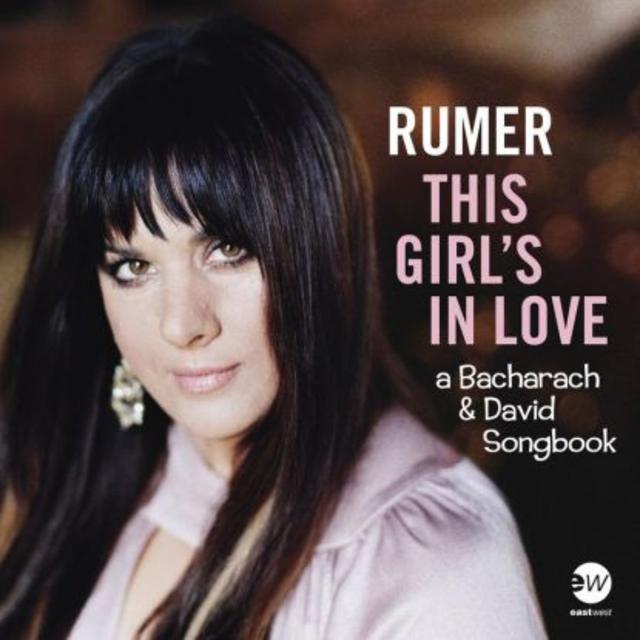 Out Today: Rumer, THIS GIRL'S IN LOVE: A BACHARACH AND DAVID SONGBOOK