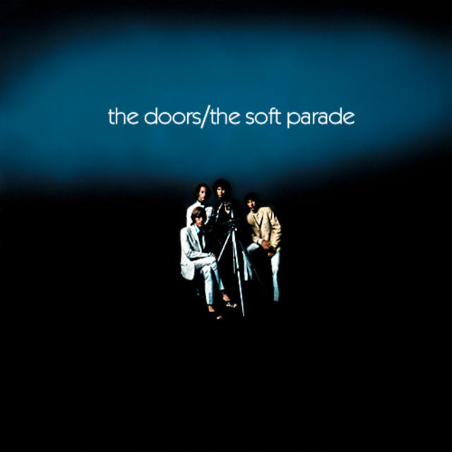 Happy Anniversary: The Doors, The Soft Parade