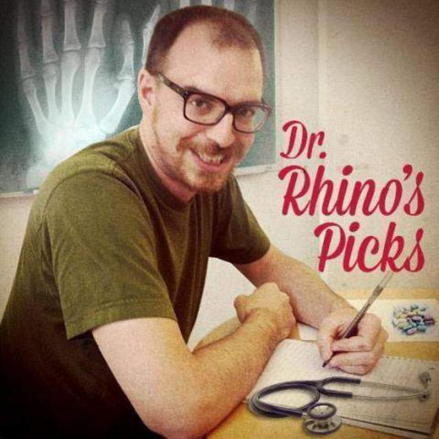 Dr. Rhino's Picks #74
