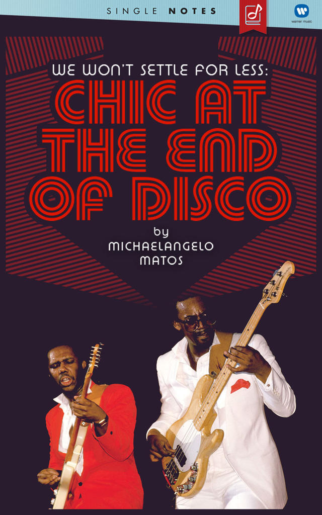 We Won't Settle for Less: Chic at the End of Disco