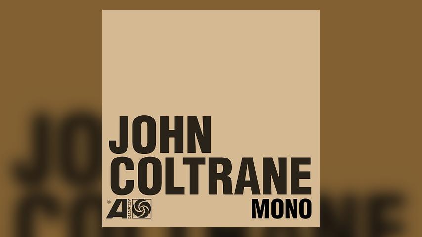 Out Now: John Coltrane, The Atlantic Years in Mono