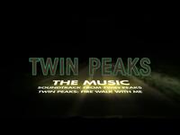 Soundtrack from Twin Peaks and Twin Peaks – Fire Walk With Me [Official Promo - Version 2]
