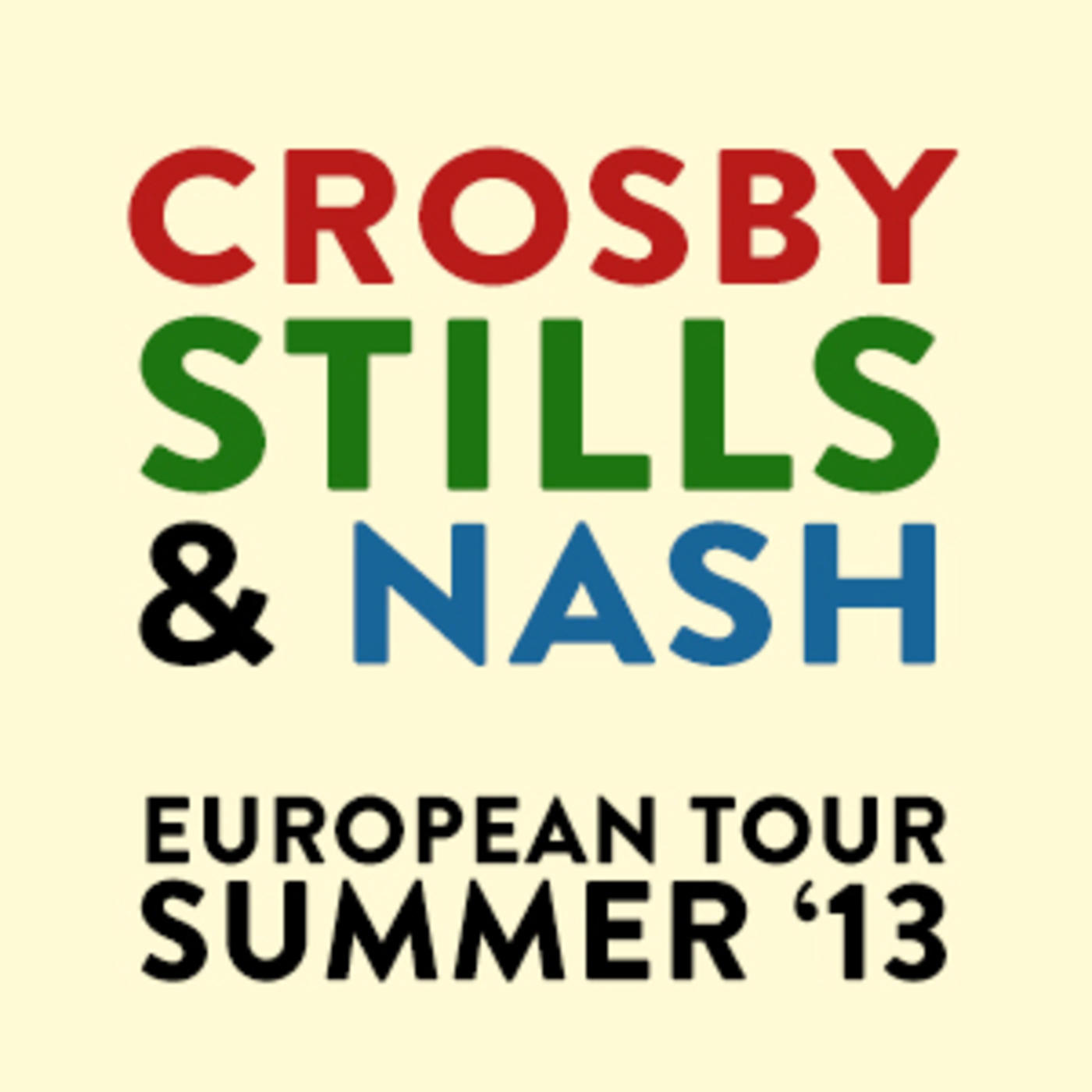 Crosby, Stills & Nash - European Tour Summer '13