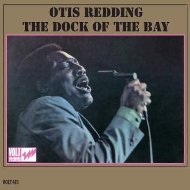 Happy 50th: Otis Redding, THE DOCK OF THE BAY