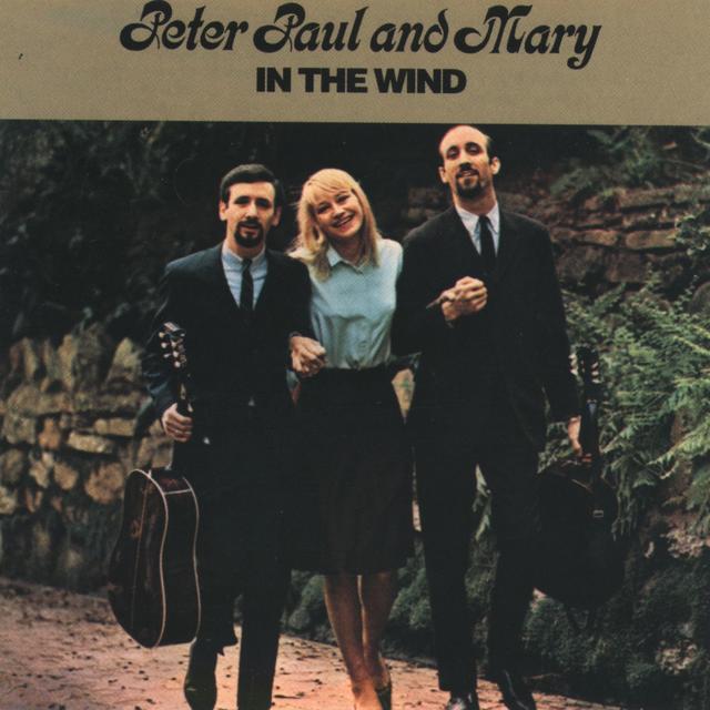 Peter Paul and Mary, IN THE WIND