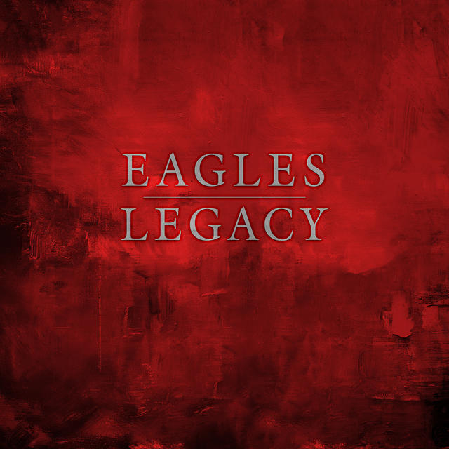 Eagles, LEGACY