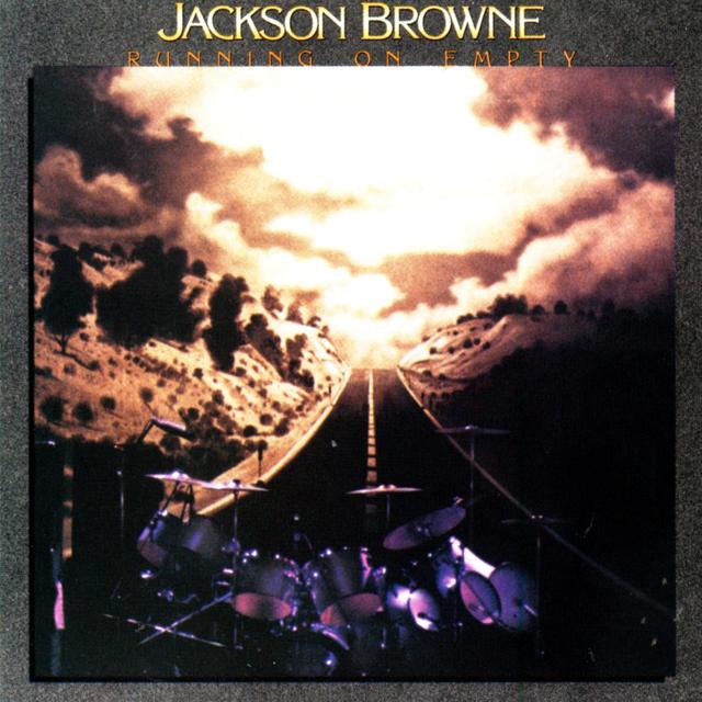 The One after the Big One: Jackson Browne, RUNNING ON EMPTY | Rhino