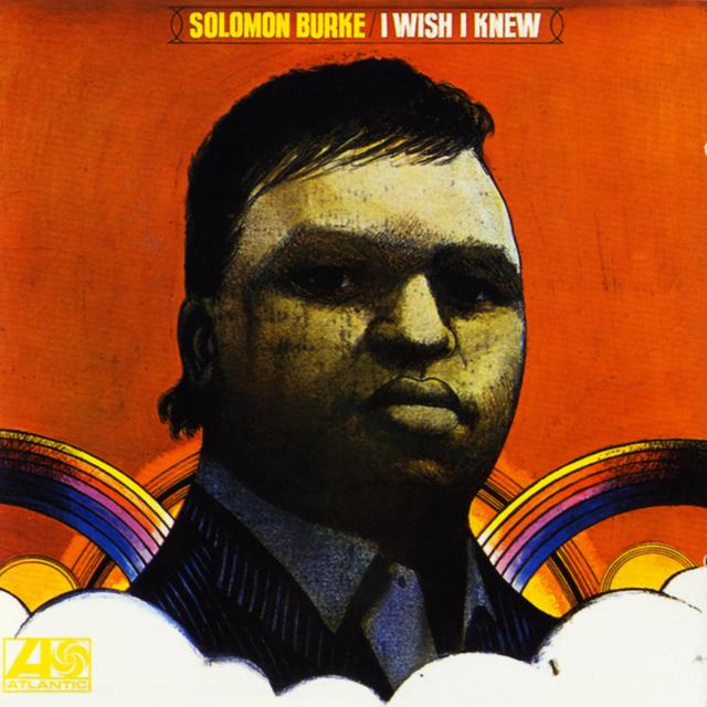 Solomon Burke I WISH I KNEW Album Cover