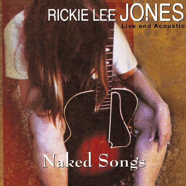 Rickie Lee Jones NAKED SONGS Album Cover