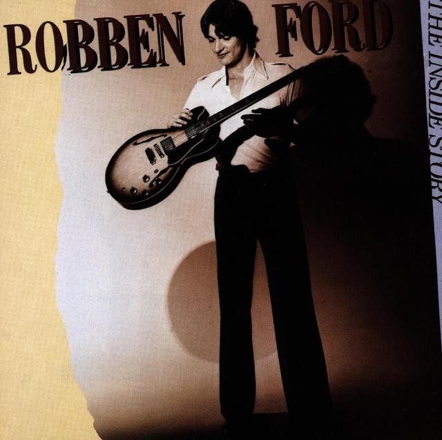 Robben Ford THE INSIDE STORY Album Cover