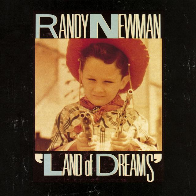 Randy Newman LAND OF DREAMS Album Cover
