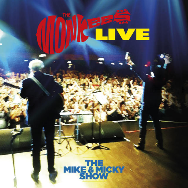 MONKEES LIVE: THE MIKE AND MICKY SHOW Cover