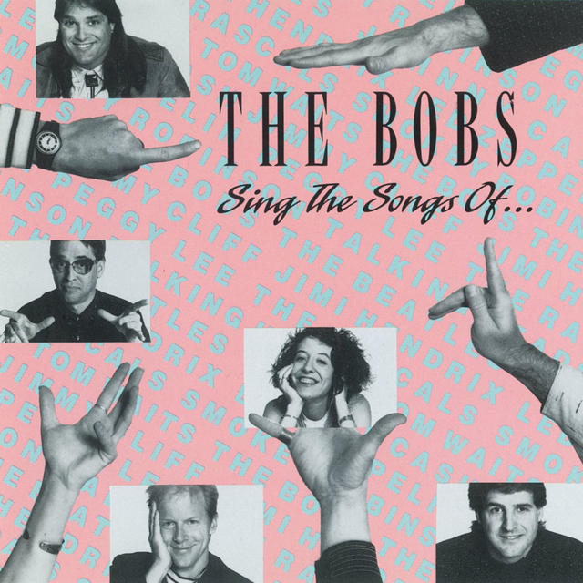 The Bobs SING THE SONGS OF Cover