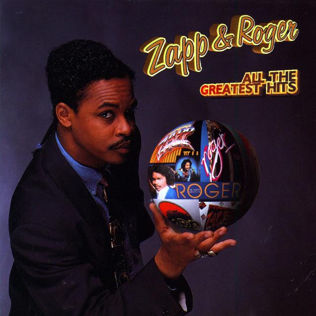 Zapp & Roger ALL THE GREATEST HITS Cover