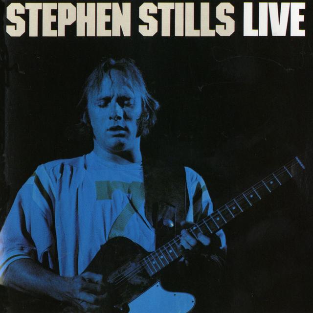 Stephen Stills LIVE Cover