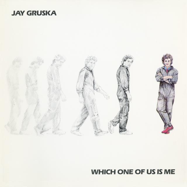 Jay Gruska WHICH ONE OF US IS ME Cover
