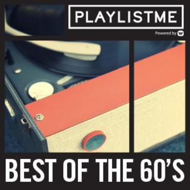 Playlistme - Best Of The 60's
