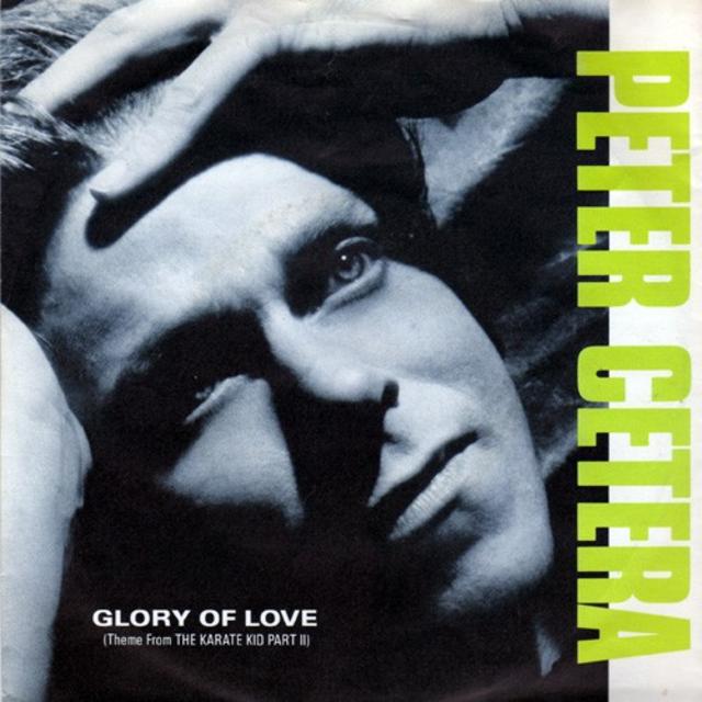 Once Upon a Time at the Top of the Charts: Peter Cetera, “Glory of Love”
