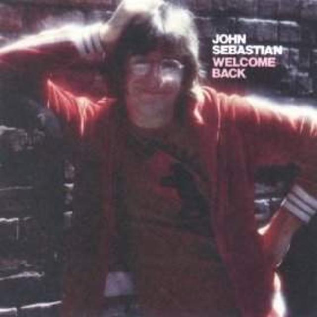Once Upon a Time in the Top Spot: John Sebastian, “Welcome Back”