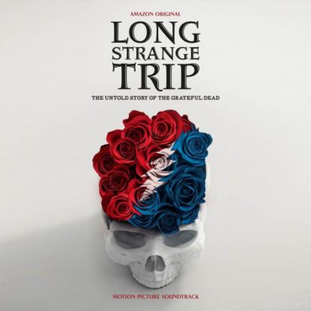 Now Available: The Grateful Dead, LONG STRANGE TRIP: MOTION PICTURE SOUNDTRACK