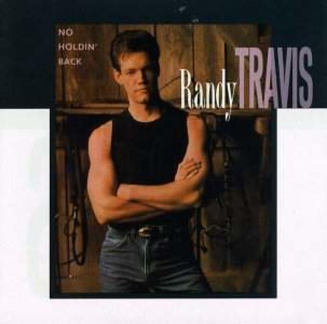 Happy Anniversary: Randy Travis, No Holdin’ Back
