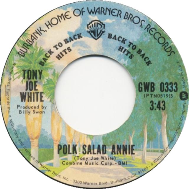 Single Stories: Tony Joe White, “Polk Salad Annie”