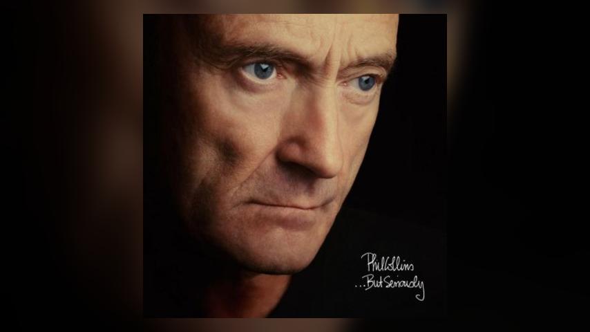 Now Available: Phil Collins, …But Seriously: Deluxe Edition / The Essential ‘Going Back’