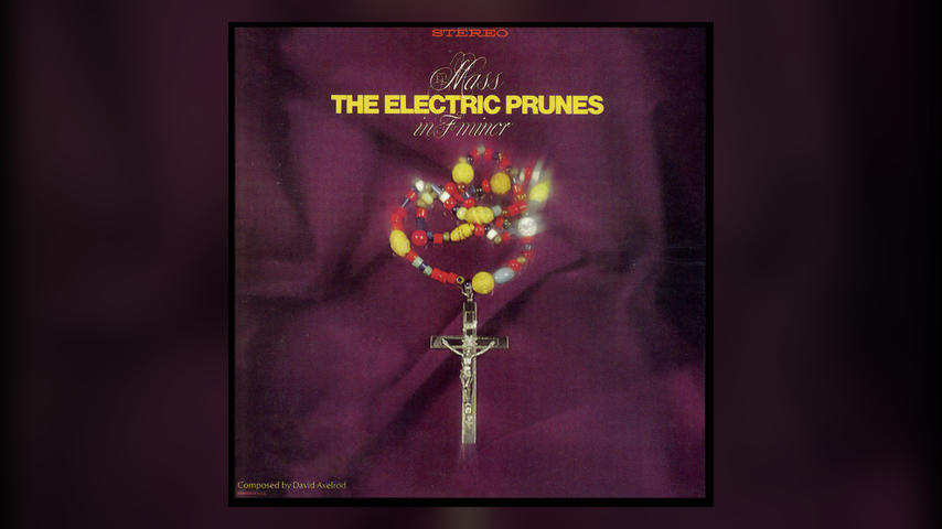 Happy Anniversary: The Electric Prunes, MASS IN F MINOR