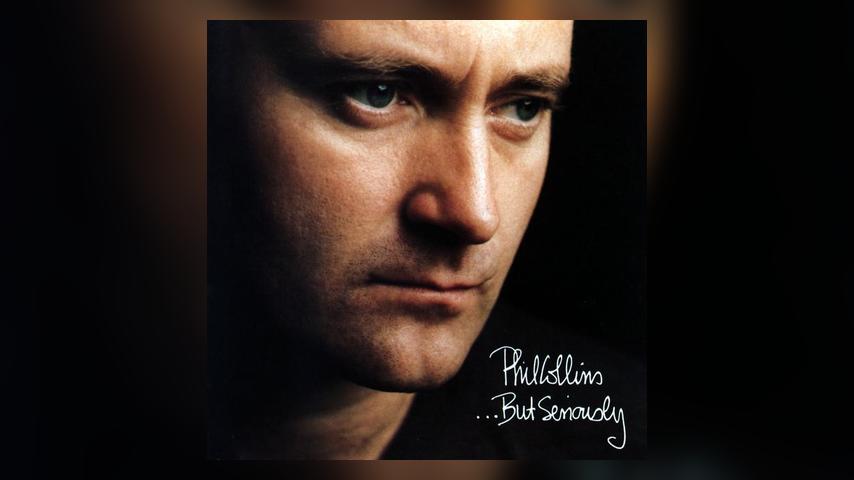 The One after the Big One: Phil Collins, … BUT SERIOUSLY