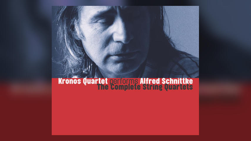 Kronos Quartet, PERFORMS ALFRED SCHNITTKE: THE COMPLETE STRING QUARTETS