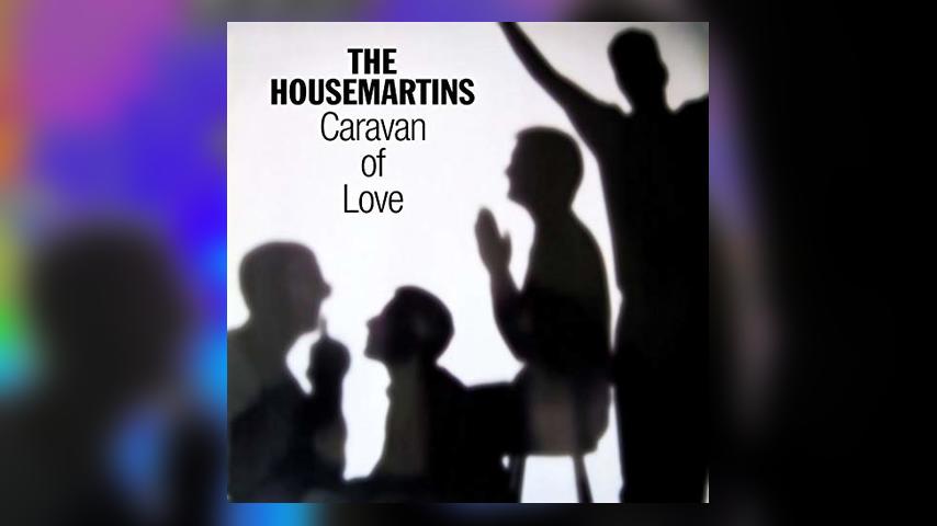 The Housemartins, CARAVAN OF LOVE