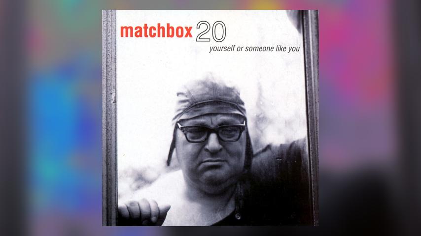 Matchbox Twenty YOURSELF OR SOMEONE LIKE YOU Cover