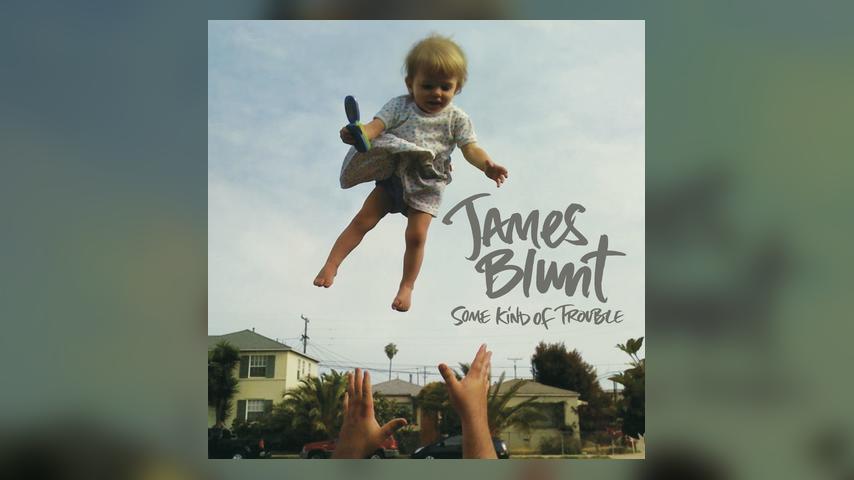 James Blunt SOME KIND OF TROUBLE Cover