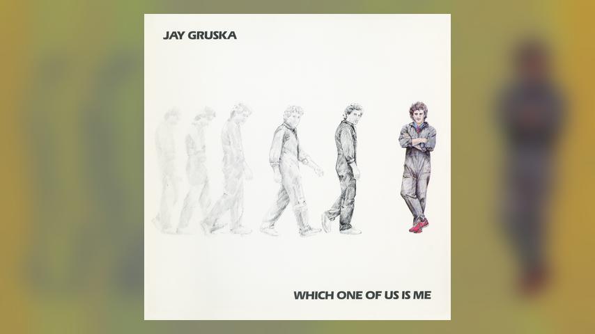 Jay Gruska WHICH ONE OF US IS ME Cover