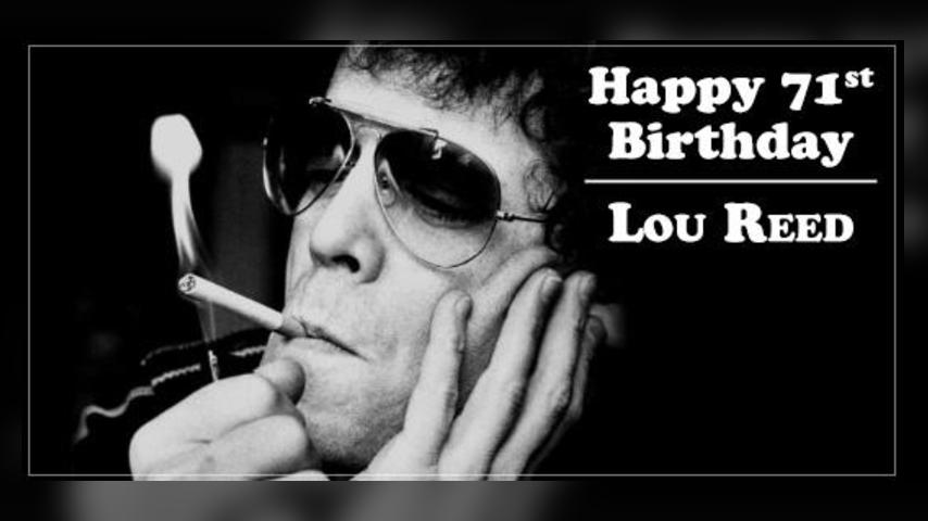 Happy Birthday, Lou Reed