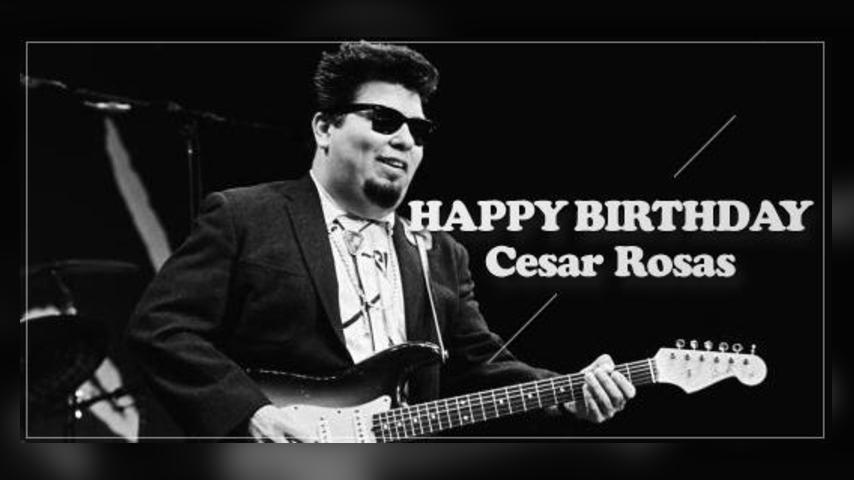 Happy Birthday, Cesar Rosas!