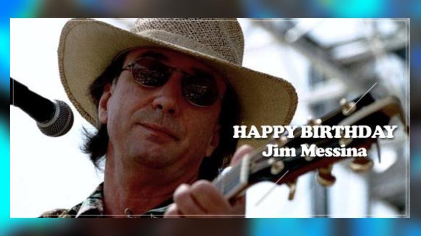 Happy Birthday, Jim Messina!