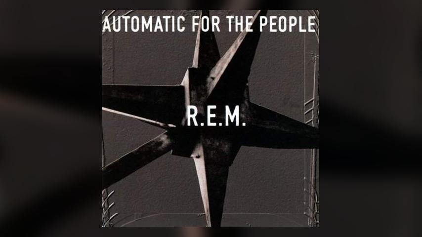 Once Upon a Time in the Top Spot: R.E.M., Automatic for the People
