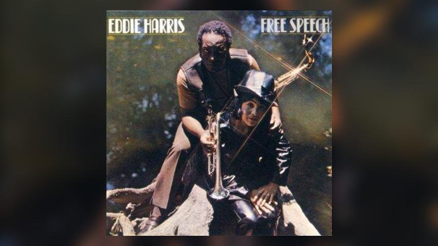 Happy Anniversary: Eddie Harris, Free Speech