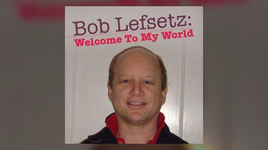 Bob Lefsetz: Welcome To My World - "Rod Stewart Primer"