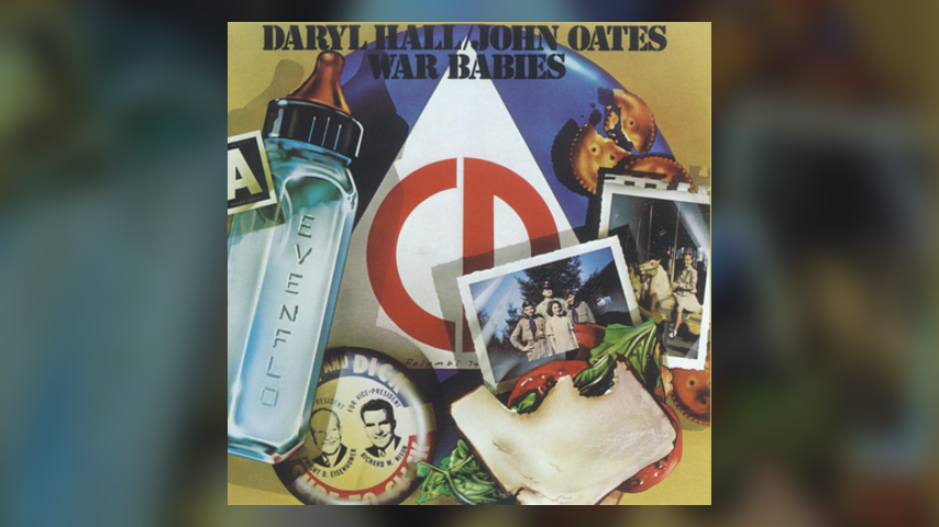 Happy Anniversary: Daryl Hall & John Oates, WAR BABIES