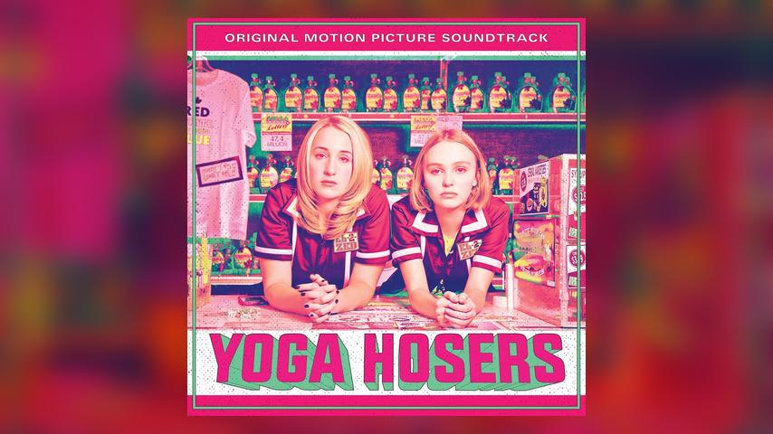 Out Now: Yoga Hosers: The Original Soundtrack