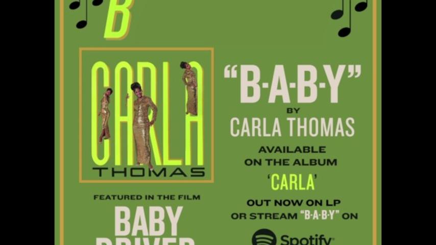 Carla Thomas - B-A-B-Y (as featured in Baby Driver)