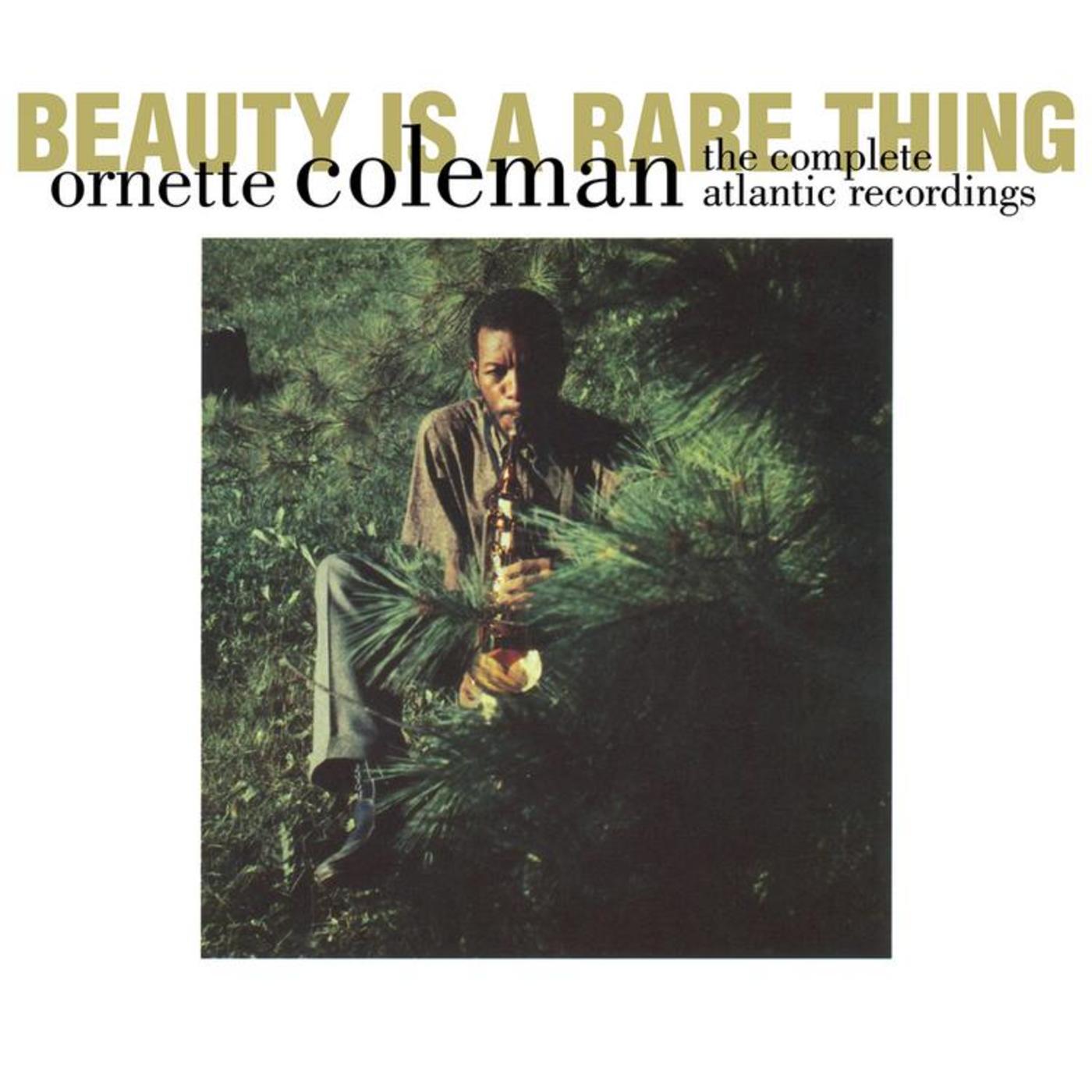 Ornette Coleman: Beauty Is A Rare Thing - The Complete Atlantic Recordings