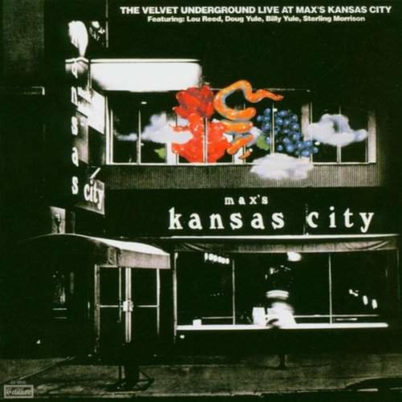 Live At Max’s Kansas City (Expanded & Remastered)