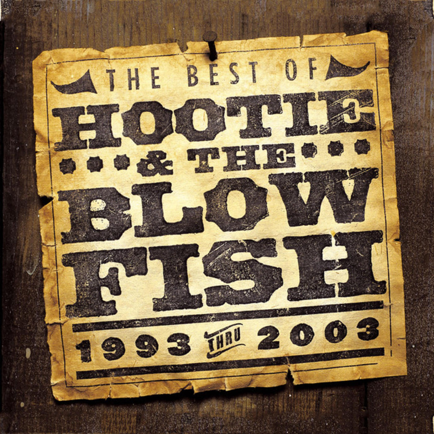 The Best of Hootie & The Blowfish (1993 - 2003) [US Release]