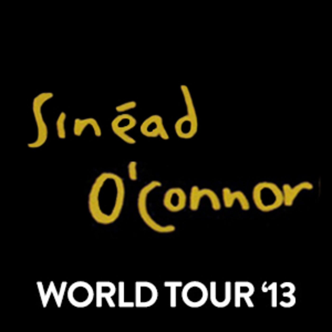 Sinéad O'Connor - World Tour '13
