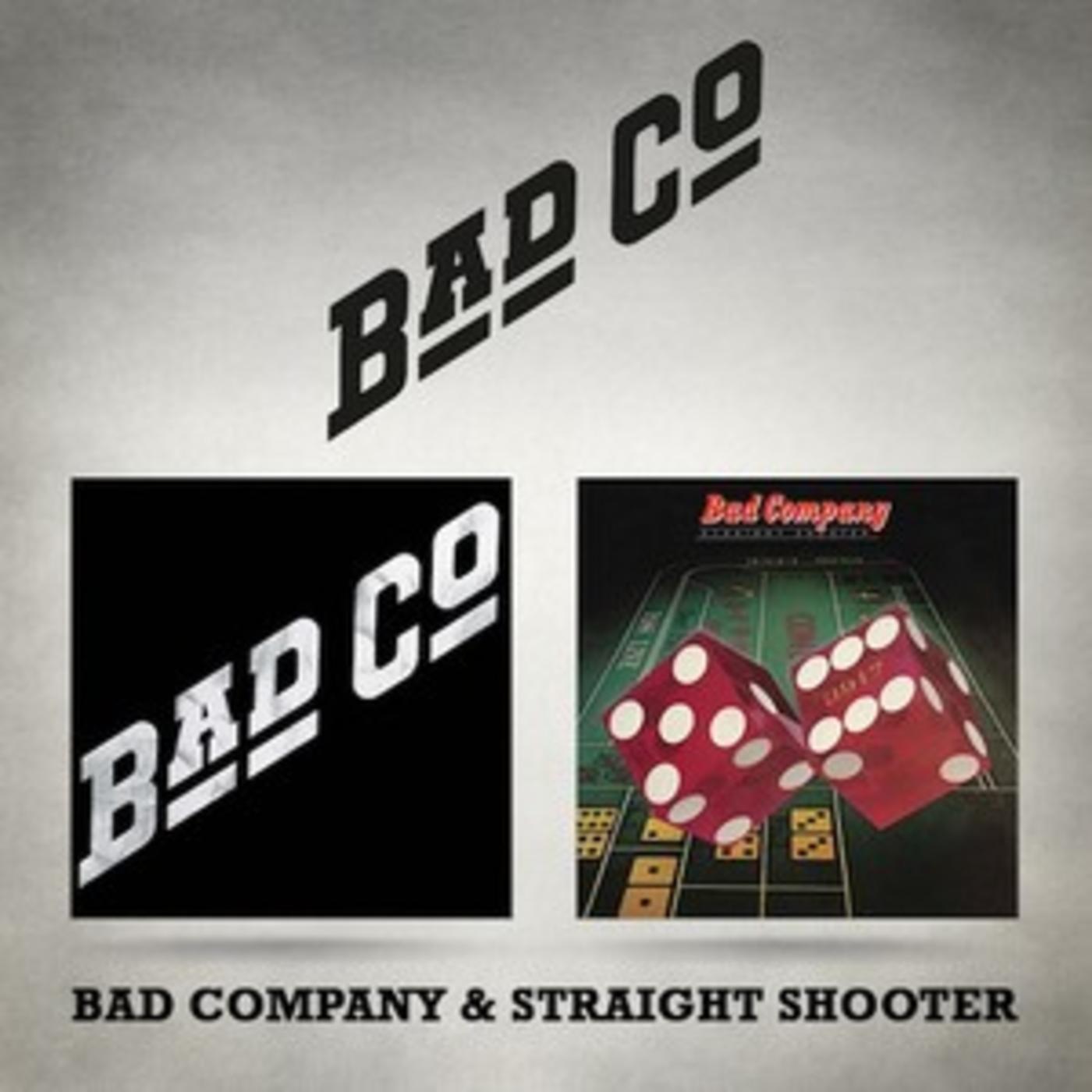 Official Bad Company Playlist – Bad Company & Straight Shooter