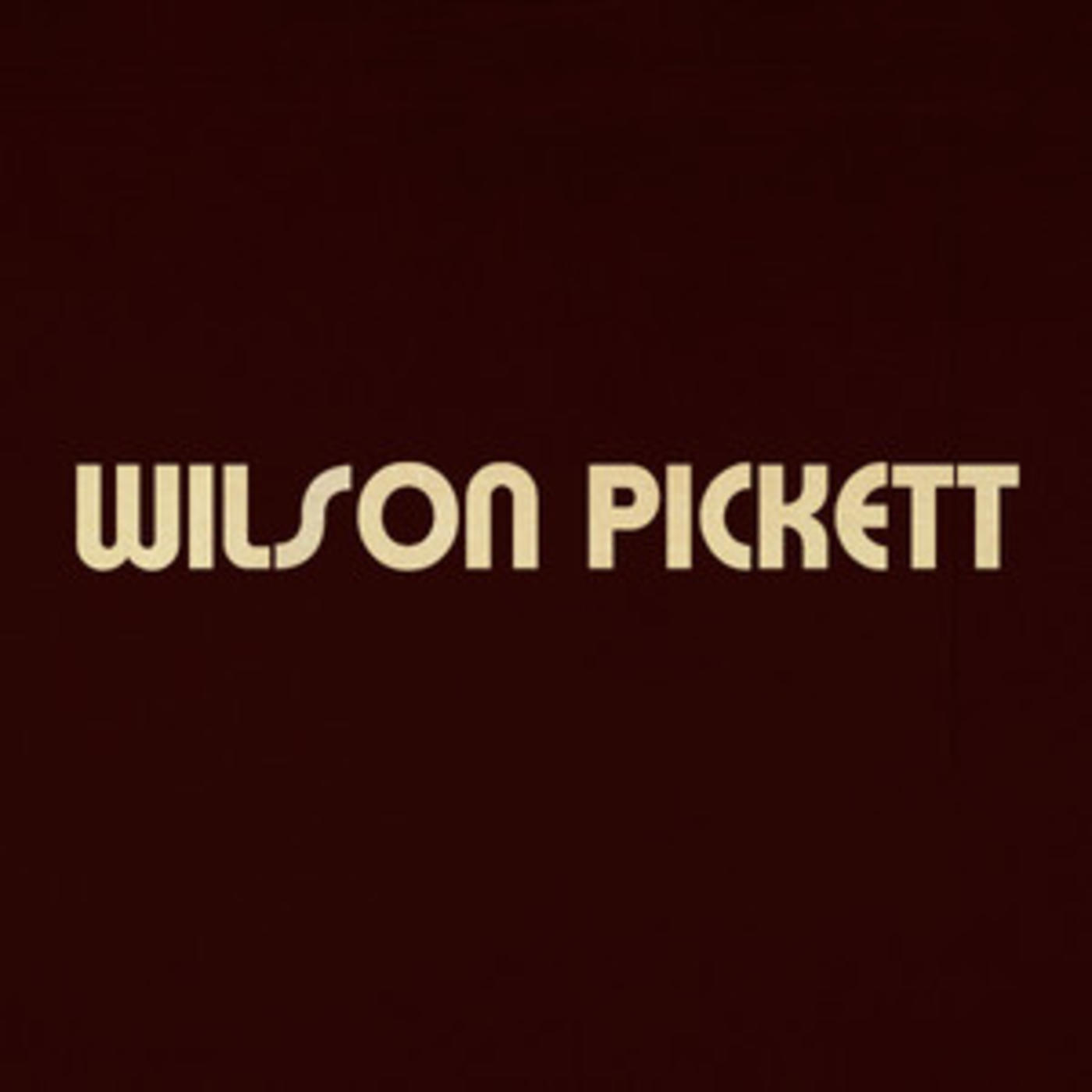 Wilson Pickett - Official Playlist - Land Of 1000 Dances, Mustang Sally, In The Midnight Hour